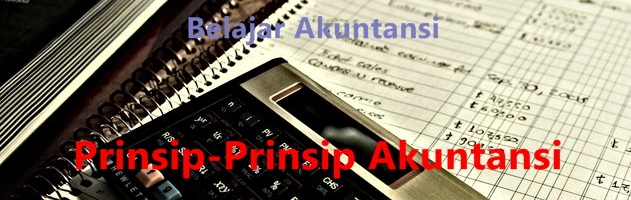 Prinsip Prinsip Akuntansi Bukan Sekadar Anggapan Prinsip Prinsip Akuntansi Bukan Sekadar Anggapan