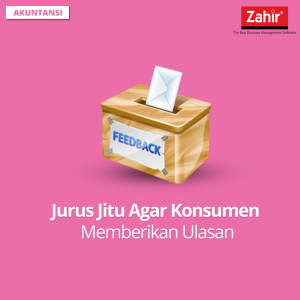 Fb Jurus Jitu Agar Konsumen Memberikan Ulasan Zahir Accounting Blog