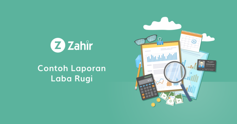 Contoh Laporan Laba Rugi Archives Zahir Accounting Blog