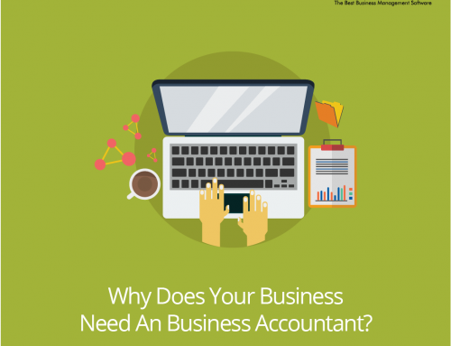 Why Does Your Business Need An Business Accountant?