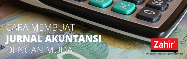 Membuat Jurnal Akuntansii Archives - Zahir Accounting Blog