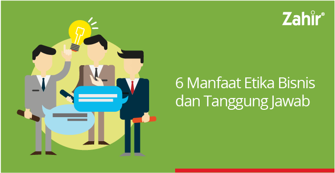 Manfaat Penerapan Etika Bisnis - Homecare24