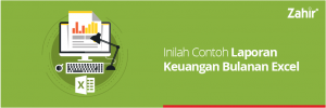 INILAH CONTOH LAPORAN KEUANGAN BULANAN EXCEL
