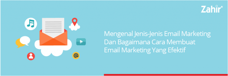 Mengenal Jenis Jenis Email Marketing Dan Bagaimana Cara Membuat Email