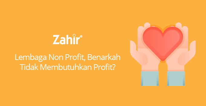 Definisi lembaga non profit Archives - Zahir Accounting Blog