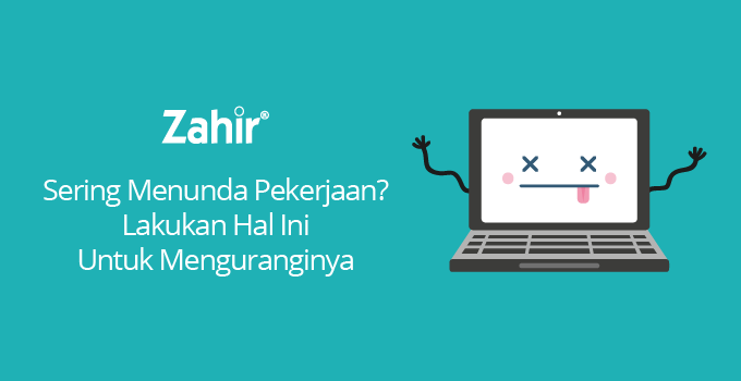 Kebiasaan baik dalam bekerja Archives - Zahir Accounting Blog