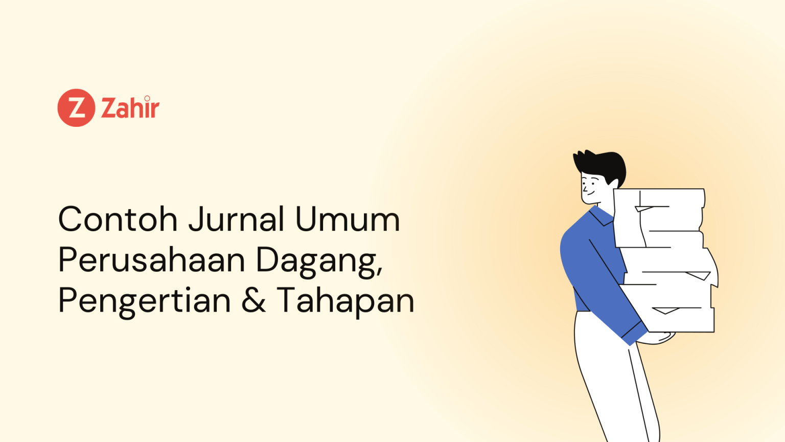 Contoh Jurnal Umum Perusahaan Dagang, Pengertian & Tahapan