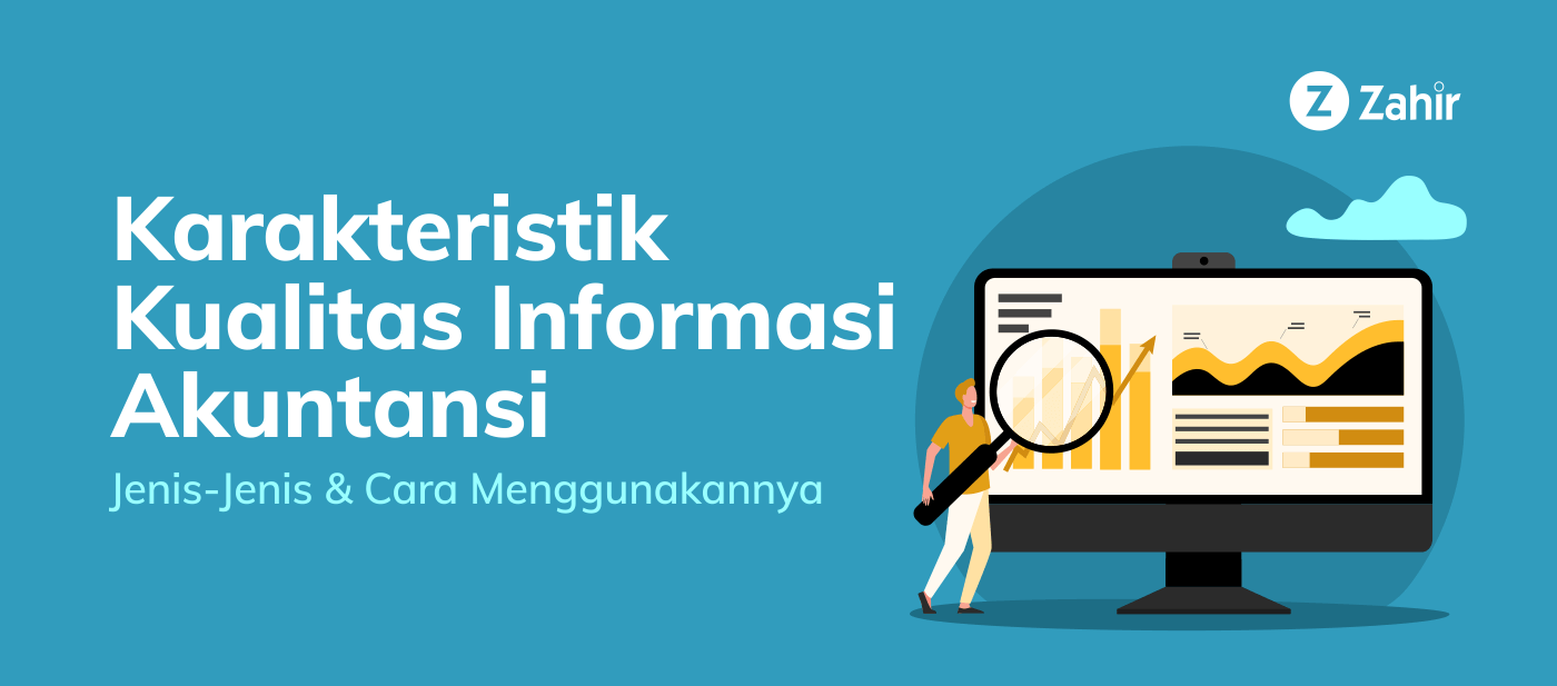 Karakteristik Kualitas Informasi Akuntansi