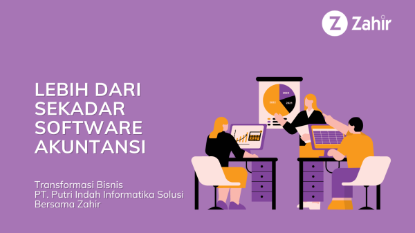 Bisnis Archives - Zahir Accounting Blog