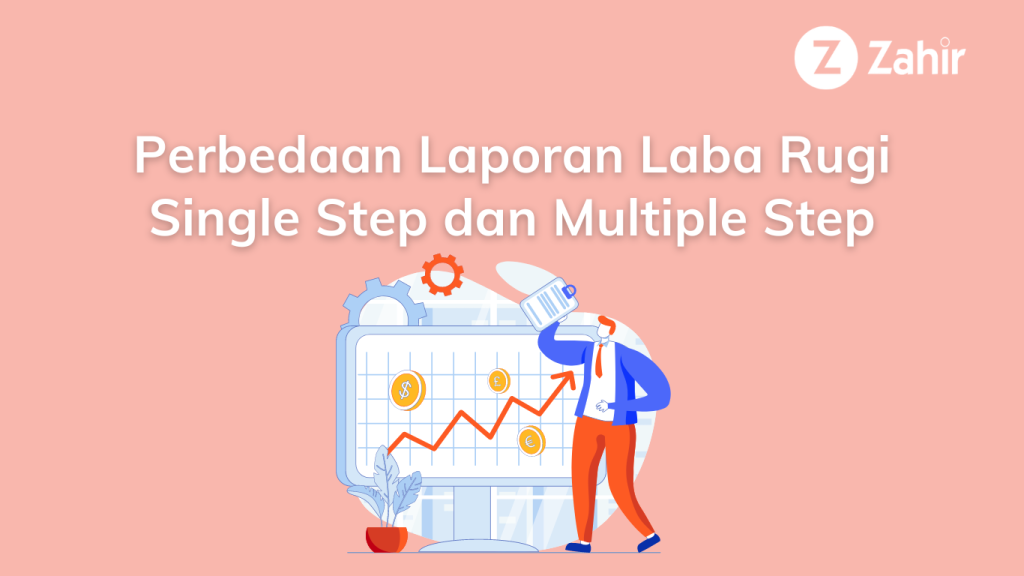 Perbedaan laporan laba rugi single step dan multiple step