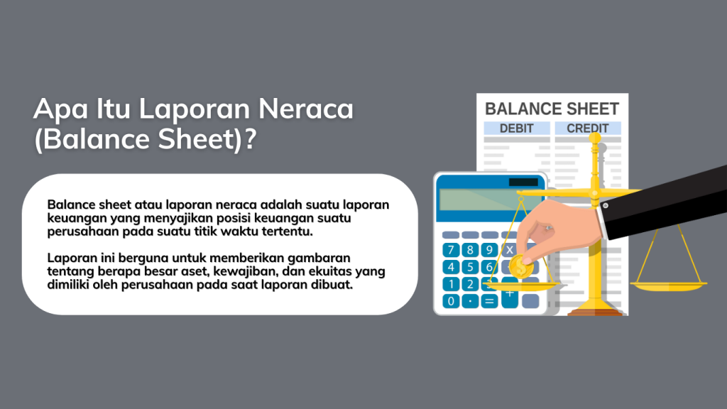 Apa Itu Laporan Neraca? Pengertian Neraaca Keuangan - Balance Sheet