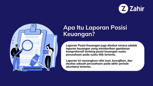 Laporan Posisi Keuangan: Panduan Lengkap & Contohnya - Zahir